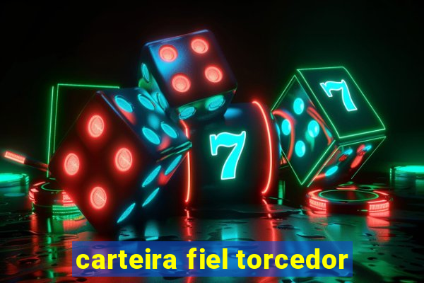 carteira fiel torcedor